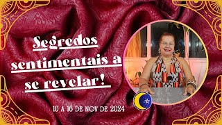 CARTAS DA SEMANA | SEGREDOS SENTIMENTAIS A SE REVELAR (10 a 16 de NOV) #taro