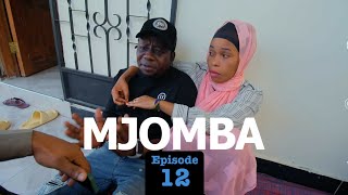 MJOMBA Episode No 12