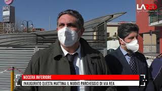 Nocera Inferiore: inaugurato il nuovo parcheggio di via Rea