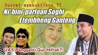 KH Kholil Yasin Terbaru 2024 - Ni' bini' parloan Soghi Etembheng Ganteng - UAS Pengganti Gus Miftah?