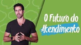 Conheça 3 estatísticas sobre o Futuro do Atendimento