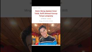 BAIM WONG AJUKAN CERAI TALAK, RAFFI AHMAD GERCEP TANYA LANGSUNG #shorts