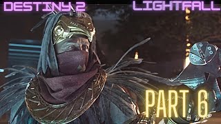 DESTINY 2 LIGHTFALL PART 6 -Untangling The Strand -PS5 Gameplay