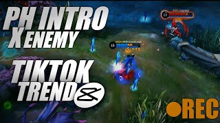 NEW TIKTOK TREND | ENEMY - PH Intro Remix | IMAGINE DRAGONS | CAPCUT | MLBB | SLOWMO | ARZN GAMING