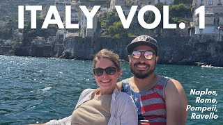 ITALY TRAVEL VLOG PT 1 | Lost Passport and Visits To Rome, Pompeii, Ravello