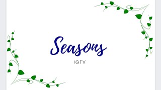 Seasons ~ Patience (IGTV)