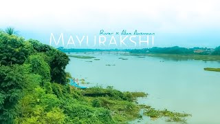 Mayurakshi River x Alag Aasmaan || Sainthia Cinematic Video