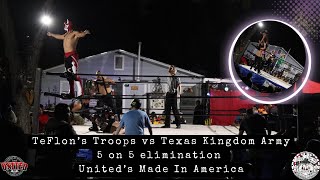 (full Match) United's Made in America TeFlon's Troops vs Texas Kingdom Army