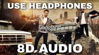 Gangland (8D Audio) - Mankirt Aulakh Ft. Deep Kahlon | Dj Flow | HQ