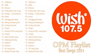 Best Of Wish 107.5 Songs Playlist 2024 | The Most Listened Song 2024 On Wish 107.5  | OPM Songs 2024