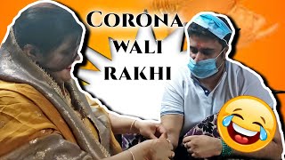 Corona Wali Rakhi || Happy Rakshabandhan to all || Watch till End || #TheNewNormal || Vlog#28