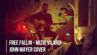 Free Fallin' - Mizio Vilardi (John Mayer cover)