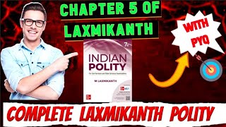 L4- Chapter 5 of Laxmikanth | complete LAXMIKANT PLAYLIST | complete Laxmikanth polity chapter wise