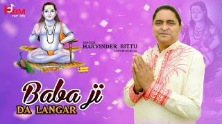 Baba Ji Da Langar || Official Video | Harvinder Bittu | doshi dass New Bhajan 2024-mob 98152 85132