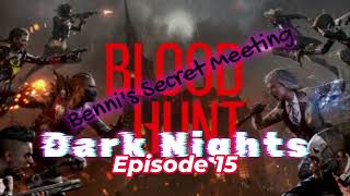 Blood Hunt Dark Nights ep .15