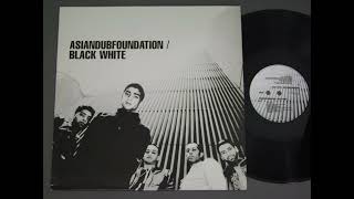 Asian Dub Foundation - Black White + Mixes (1998)