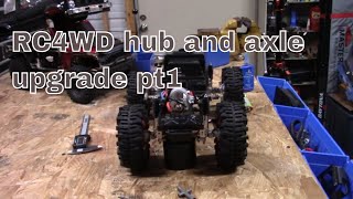 HGP407 RC4WD hub and axle upgrade pt1