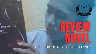 Review Novel The Short Story of Bree Tanner