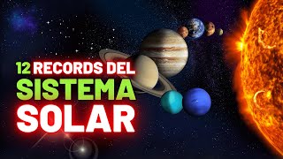 INSÓLITOS récords en el SISTEMA SOLAR.