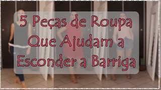 5 PEÇAS DE ROUPA OTIMAS PARA ESCONDER A BARRIGA E GORDURA LOCALIZADA #maiotododia I Bruna Rodrigues