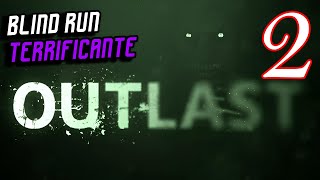 Una passeggiata... OUTLAST Gameplay ITA #2 WALKTHROUGH ITA