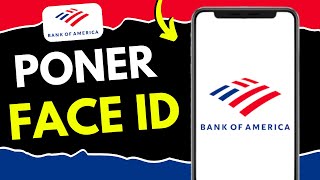 Cómo Poner Face ID en Bank of America en Español (¡en 1 minuto!)