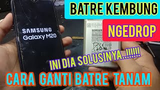 CARA GANTI BATERAI TANAM  || CARA GANTI BATRE HP SAMSUNG M20 || Cara Ganti Baterai Tanam All Brand