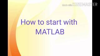 Introduction to MatLab part 2 | How to use MatLab