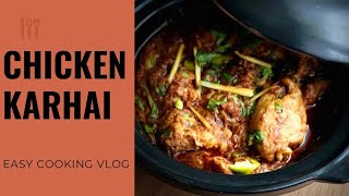 Chicken Karhai ,Easy and Quick Chicken Karhai.