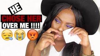 STORY TIME: HE CHOSE THE OTHER GIRL OVER ME!!!        | Loveglam