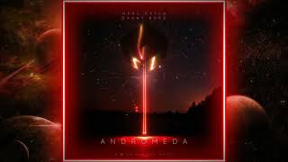 Marc Rayen X @DannyBurg - Andromeda