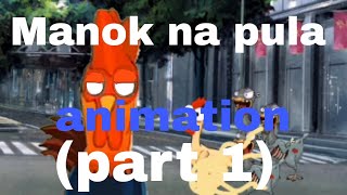 Manok na pula (Animation) ang pagkikita