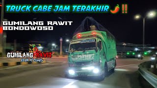 TRUCK CABAI JAM TERAKHIR‼️FULL STUT+GEALGEOL