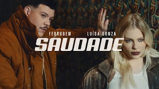 Ferrugem, Luísa Sonza - Saudade