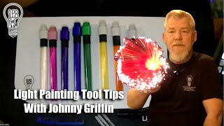 Coloring Fiber Optic Light Painting Tools with Johnny Griffin