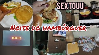 Vlog  sexta-feira á noite/ Noite do hambúrguer