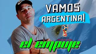 El Empuje - Vamos Argentina