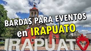 Bardas para Eventos en Irapuato México 2023