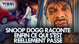 Snoop Dogg raconte ENFIN ce qui s'est réellement passé