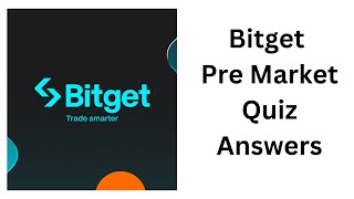 Bitget Pre Market Quiz Answers