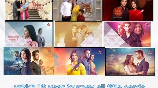 ye rishta kya kehlata hai 16 year journey all title cards