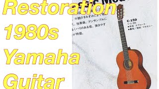 Restoration 1980 Old Yamaha C150 Guitar