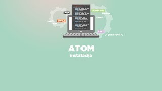 Krojačeva škola online kurs Atom - Instalacija