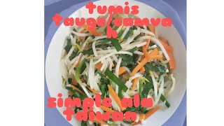 cara tumis tauge/cambah ala² taiwan yg simple #Heppy_Cooking