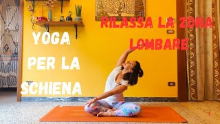 YOGA PER LA SCHIENA - Rilassa la zona lombare