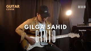 Gilga Sahid - Ginio Guitar Cover | Guitar One