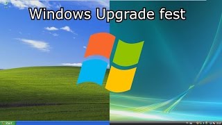 Upgrade Windows XP to Vista - Upgrade Fest #1