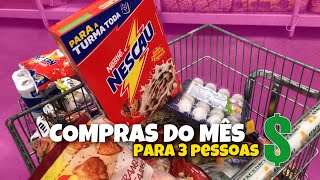 COMPRAS DO MÊS NO ATACADÃO PARA 3 PESSOAS | MOSTREI VALORES