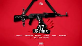 47 Remix. Anuel AA,Ñengo Flow, Farruko, Casper, Darell, Bad Bunny