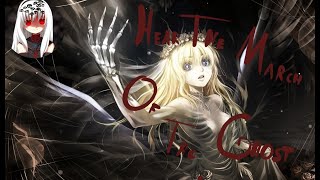 HEAR THE MARCH OF THE GHOST [Nightcore]